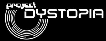 PROJECT_DYSTOPIA